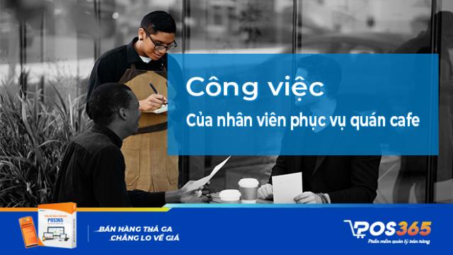 Bản Mô Tả Công Việc Phục Vụ Quán Cà Phê