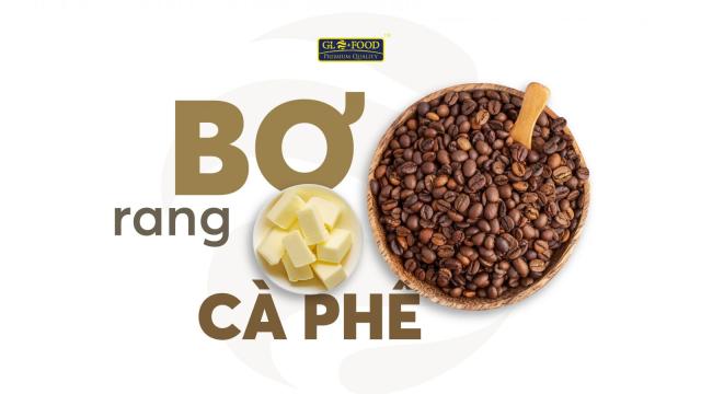 Bơ Nào Rang Cà Phê Ngon