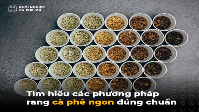 Có Bao Nhiêu Phương Pháp Rang Cà Phê