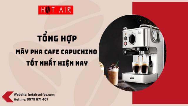 Máy Pha Cà Phê Capuchino Giá Rẻ 1 máy pha cà phê capuchino