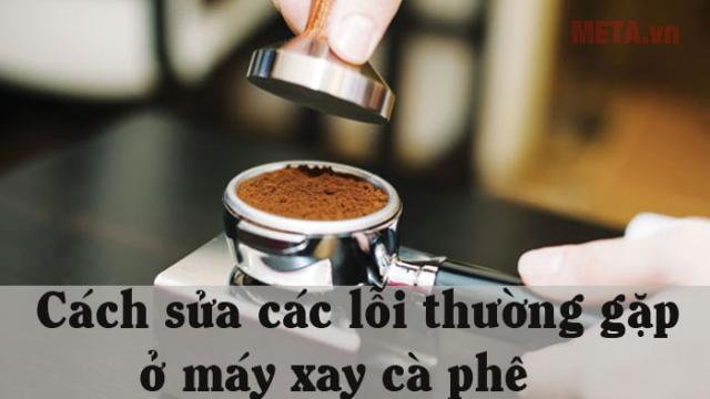 Máy Xay Cà Phê Bị Nóng
