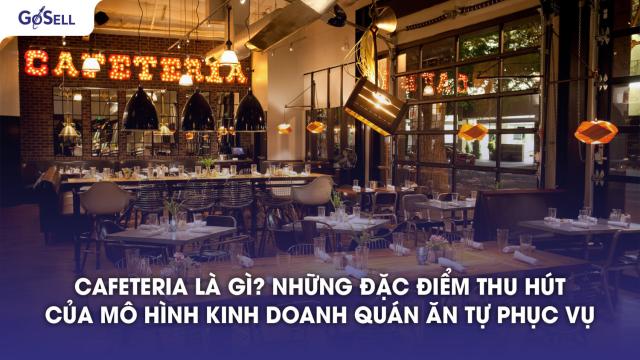 Mô Hình Quán Ăn Tự Phục Vụ