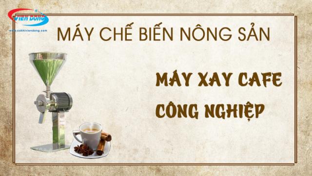 Máy Rang Xay Cà Phê Công Nghiệp