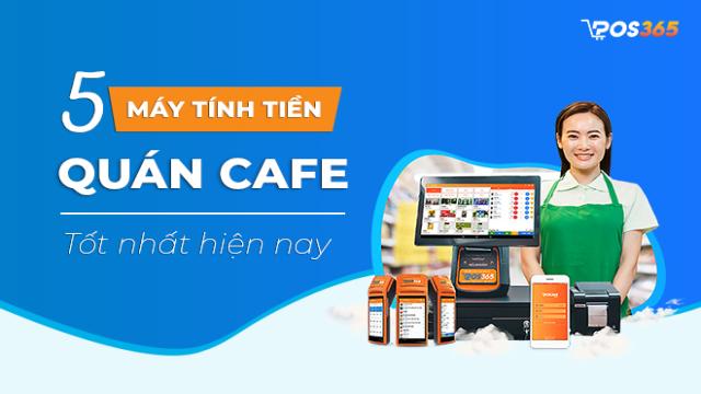 Máy Tính Tiền Quán Cà Phê