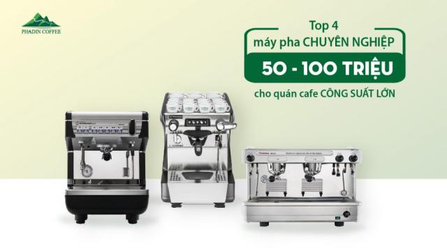 Máy Pha Cà Phê Chuyên Nghiệp Dành Cho Quán