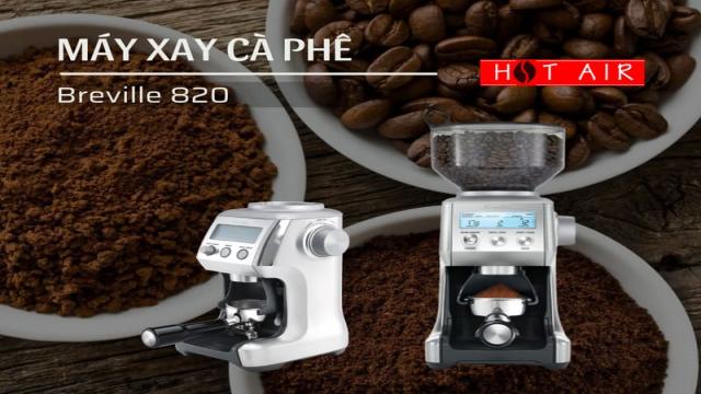 Máy Xay Cà Phê Breville Smart Grinder 820